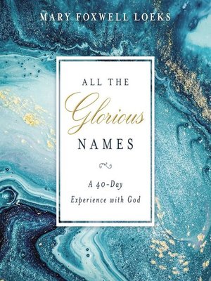 cover image of All the Glorious Names